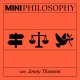 A red graphic with the title "MINI PHILOSOPHY" and three black icons: a direction sign, scales, and a dove; text at the bottom reads "with Jonny Thomson.