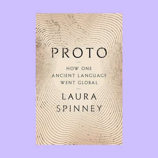 Book cover for "Proto: How One Ancient Language Went Global" by Laura Spinney, featuring contour lines on a beige background, explores the journey of this killer language that reshaped communication worldwide.